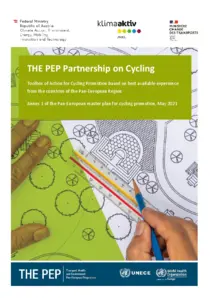 Broschüre PTHE PEP Partnership on Cycling Toolbox of Action for Cycling Promotion based on best available experience from the countries of the Pan-European Region Annex 1 of the Pan-European master plan for cycling promotion, May 2021